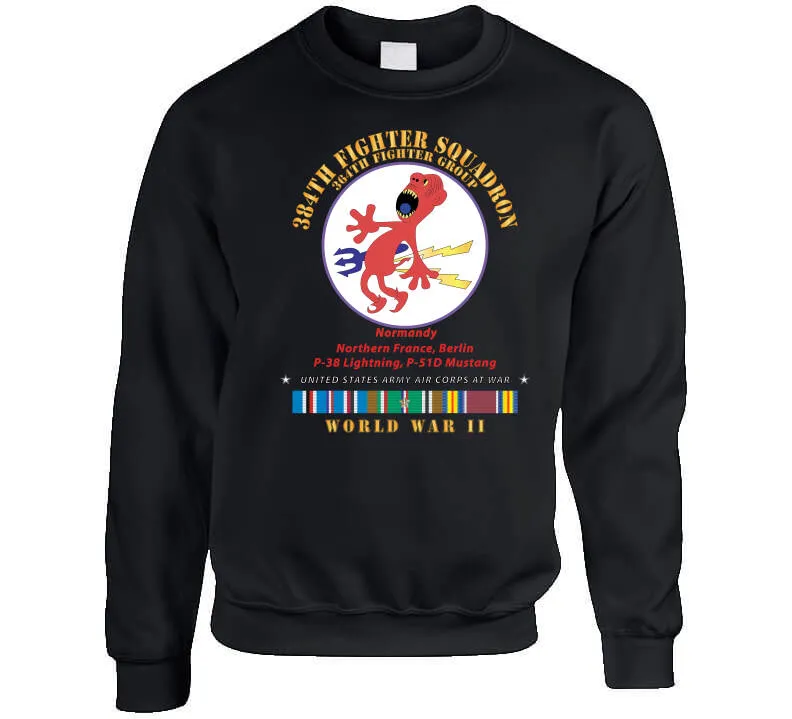 384th Fighter Squadron - 364th Fighter Group - Campaigns, Wwii Eur Svc X 300 Classic T Shirt, Crewneck Sweatshirt, Hoodie, Long Sleeve