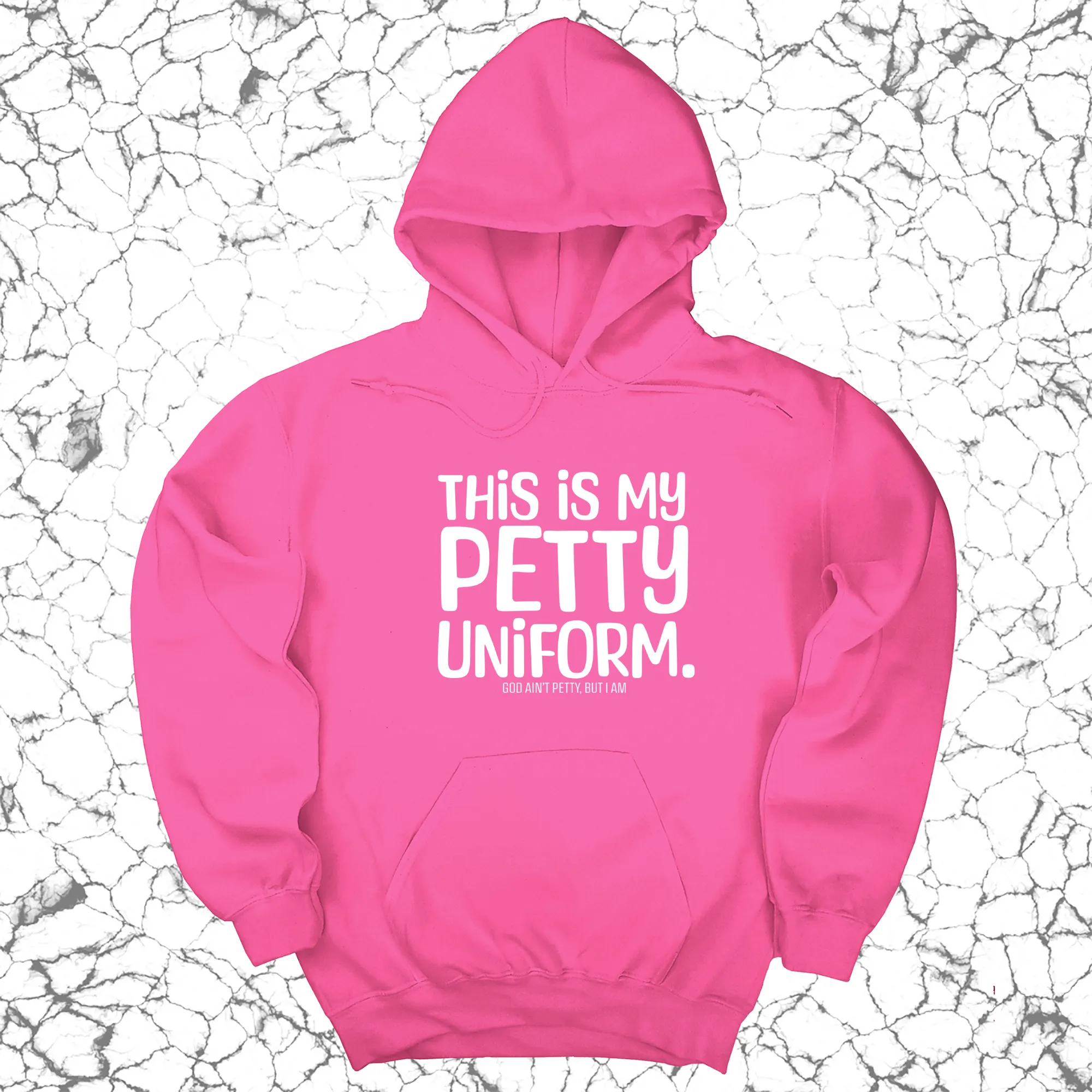 This is my Petty Uniform Unisex Hoodie