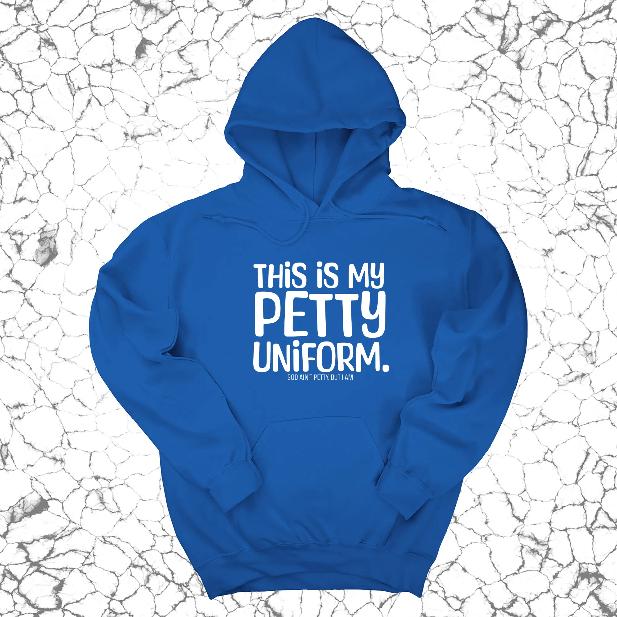 This is my Petty Uniform Unisex Hoodie