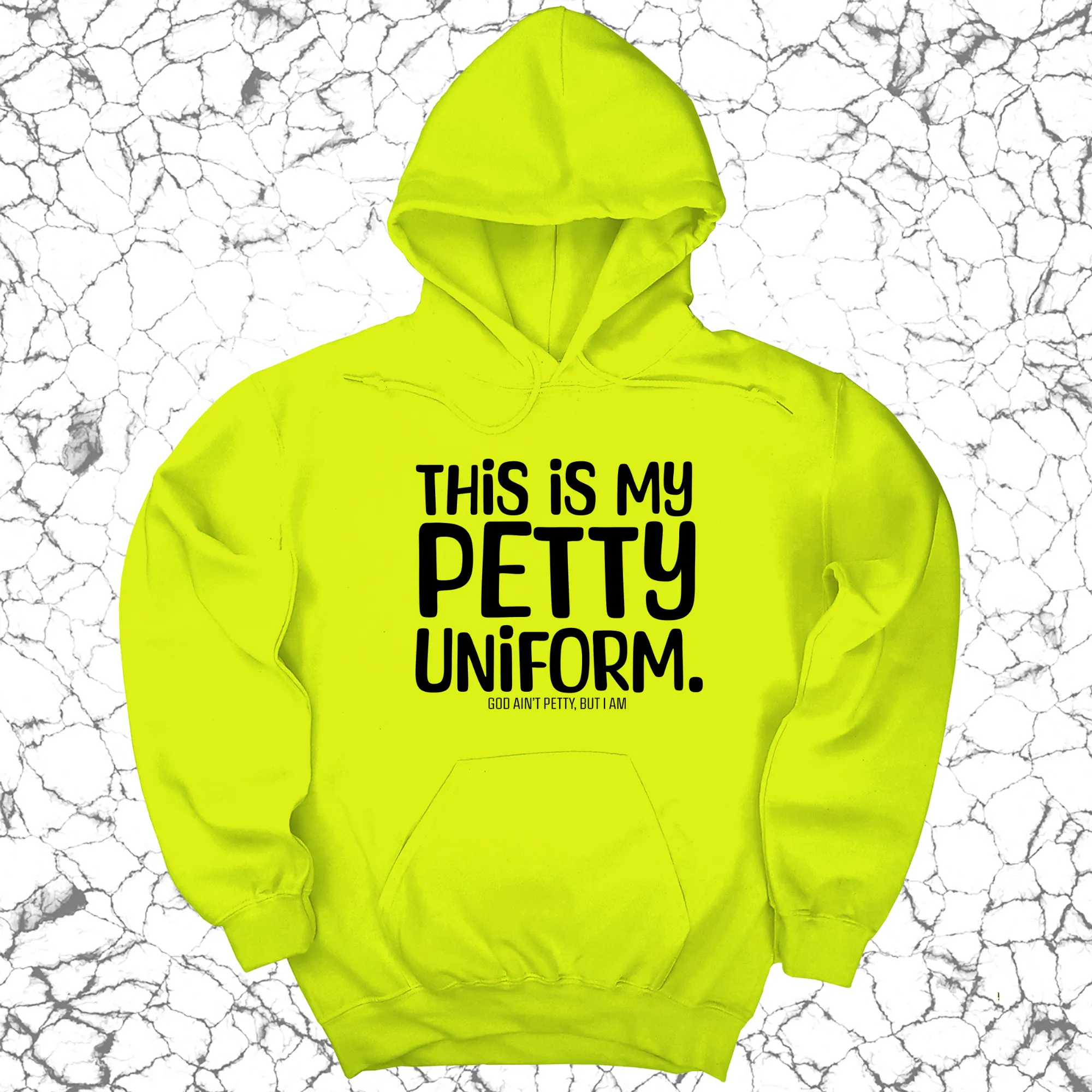 This is my Petty Uniform Unisex Hoodie